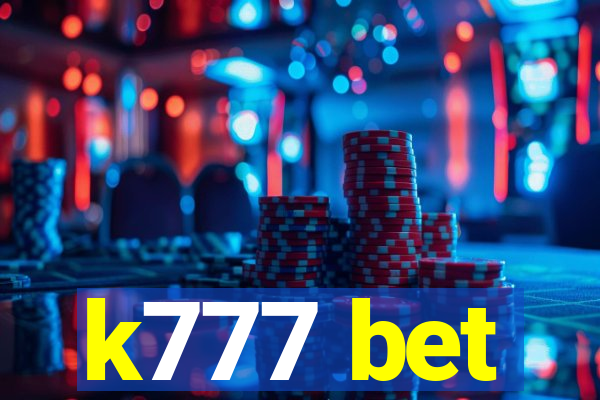 k777 bet